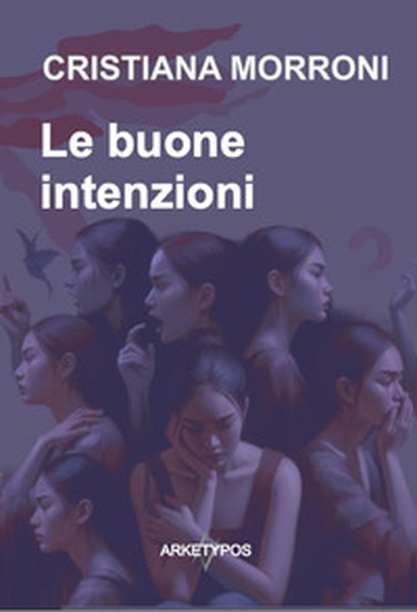 Le buone intenzioni - Librerie.coop Le buone intenzioni - Librerie.coop