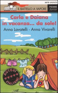 Carla e Daiana in vacanza... da sole! - Librerie.coop Carla e Daiana in vacanza... da sole! - Librerie.coop