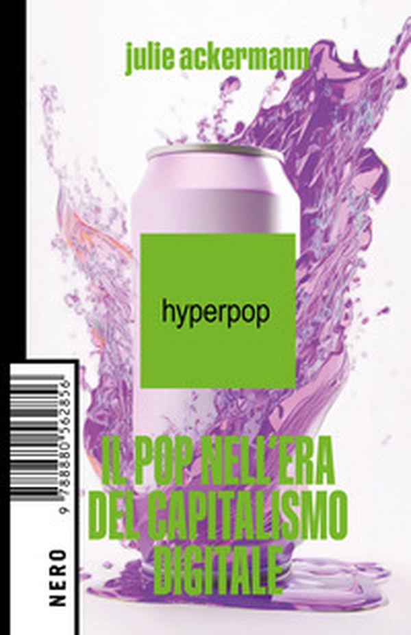 Hyperpop. Il pop nell'era del capitalismo digitale - Librerie.coop Hyperpop. Il pop nell'era del capitalismo digitale - Librerie.coop