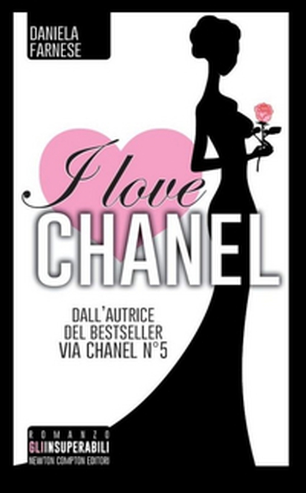 I love Chanel - Librerie.coop I love Chanel - Librerie.coop