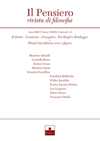 Il diritto, l’esistente, il negativo. Tra Hegel e Heidegger/Phonè kaì schêma: voce e figura (2000/1-2) - Librerie.coop Il diritto, l’esistente, il negativo. Tra Hegel e Heidegger/Phonè kaì schêma: voce e figura (2000/1-2) - Librerie.coop