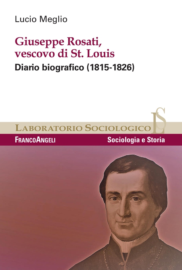Giuseppe Rosati, Vescovo di St. Louis - Librerie.coop Giuseppe Rosati, Vescovo di St. Louis - Librerie.coop
