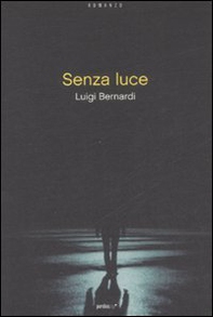 Senza luce - Librerie.coop Senza luce - Librerie.coop