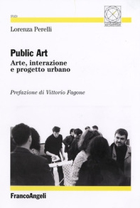 Public art. Arte, interazione e progetto urbano - Librerie.coop