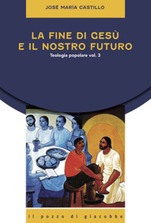 La fine di Gesù e il nostro futuro. Teologia popolare - Vol. 3 - Librerie.coop La fine di Gesù e il nostro futuro. Teologia popolare - Vol. 3 - Librerie.coop