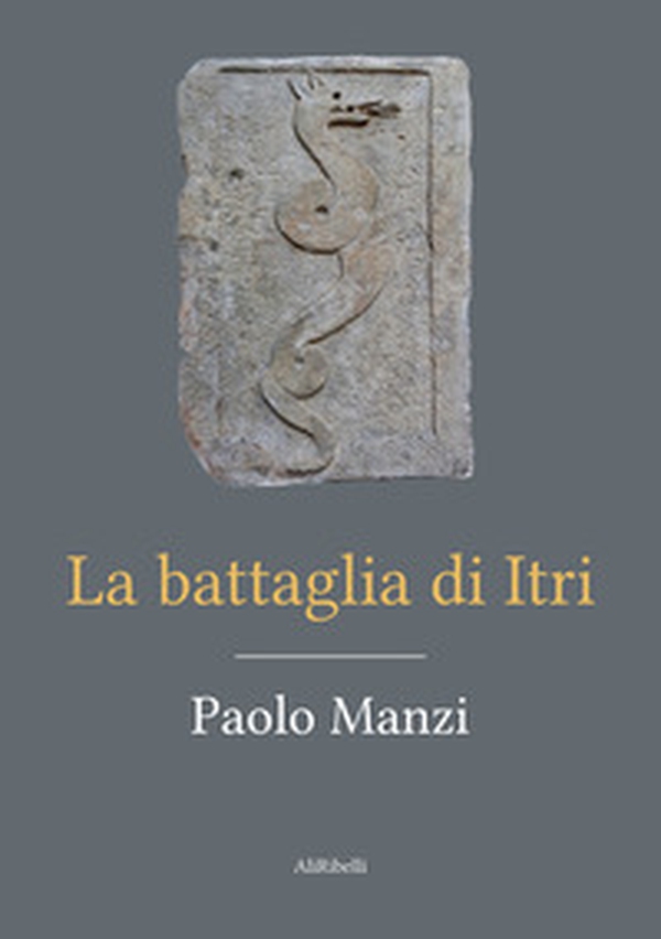 La battaglia di Itri - Librerie.coop La battaglia di Itri - Librerie.coop