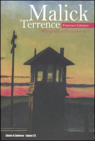 Terrence Malick. Mitografie della modernità - Librerie.coop Terrence Malick. Mitografie della modernità - Librerie.coop