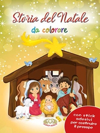 Storia del Natale da colorare. Con adesivi - Librerie.coop