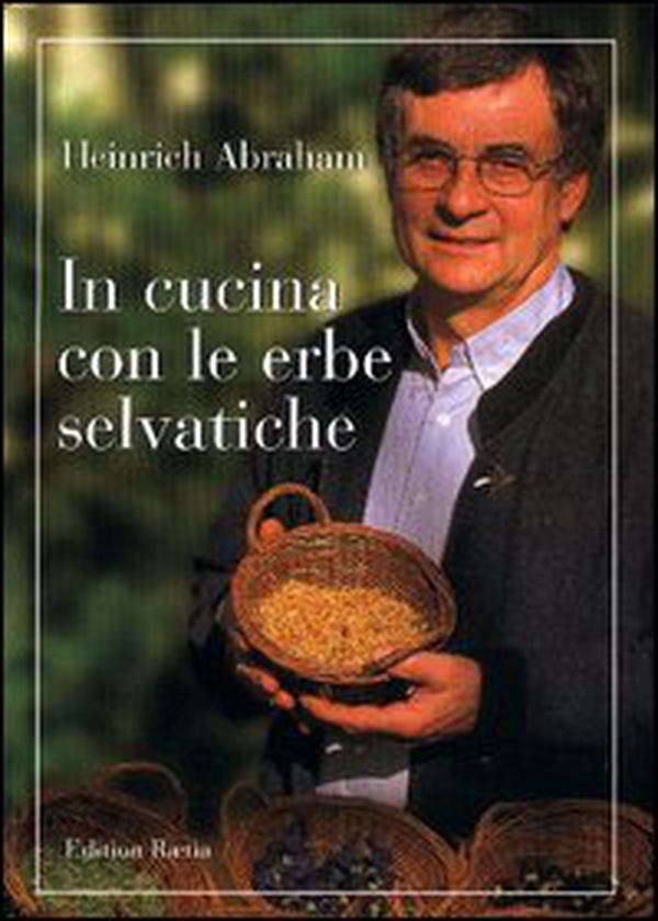 In cucina con le erbe selvatiche - Librerie.coop In cucina con le erbe selvatiche - Librerie.coop