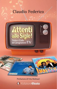 Attenti alle sigle! Testa e coda dei programmi TV - Librerie.coop