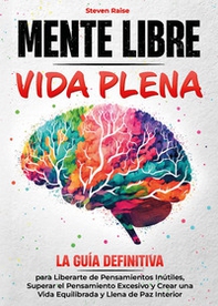 Mente libre vida plena - Librerie.coop