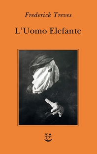 L'Uomo Elefante - Librerie.coop