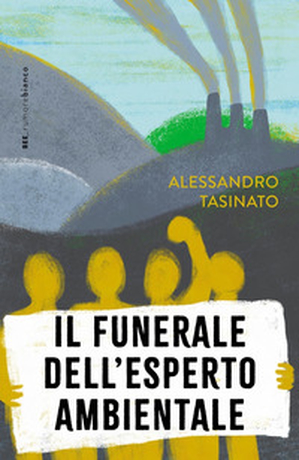 Il funerale dell'esperto ambientale - Librerie.coop Il funerale dell'esperto ambientale - Librerie.coop