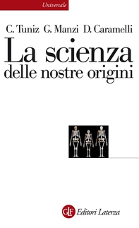 La scienza delle nostre origini - Librerie.coop