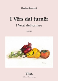 I vers dal turner. I versi del tornare - Librerie.coop