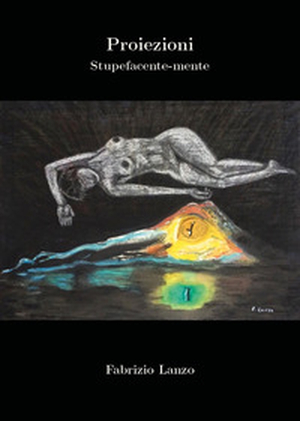 Proiezioni. Stupefacente-mente - Librerie.coop