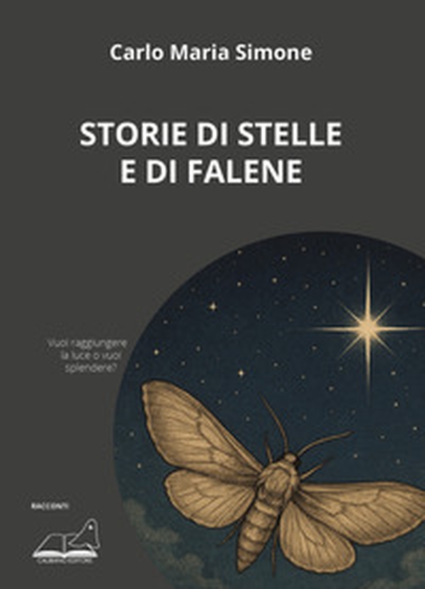 Storie di stelle e di falene - Librerie.coop Storie di stelle e di falene - Librerie.coop