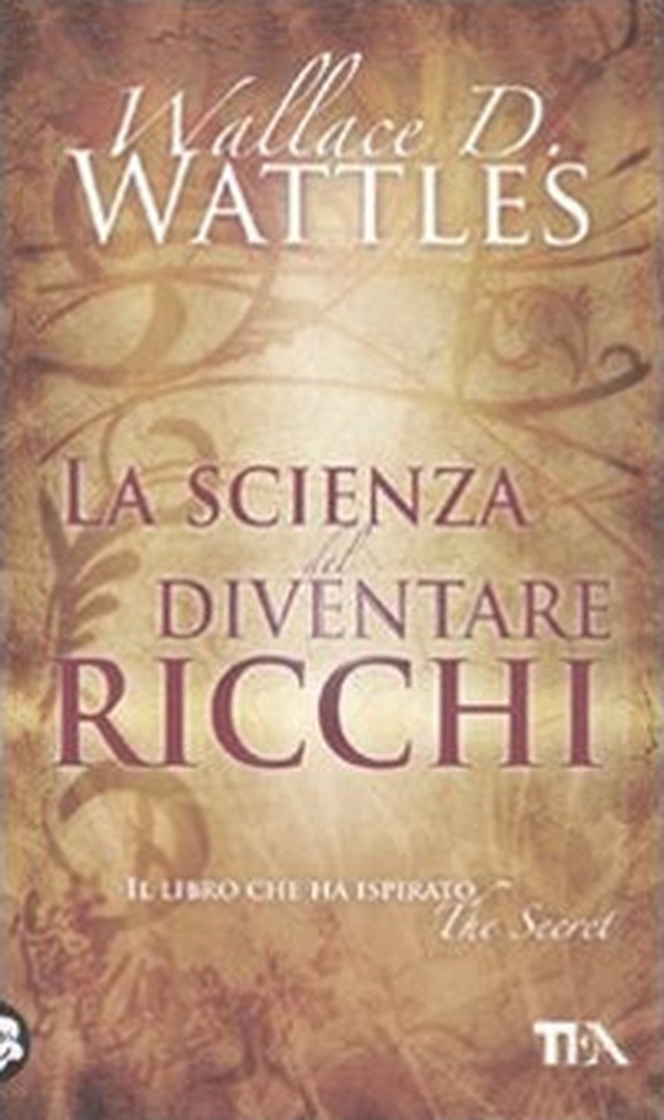 La scienza del diventare ricchi - Librerie.coop La scienza del diventare ricchi - Librerie.coop