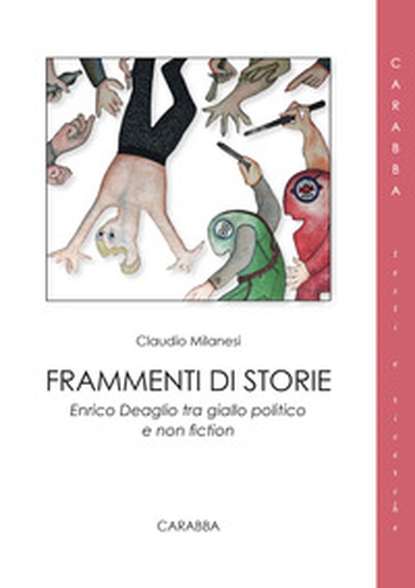 Frammenti di storie minime. Enrico Deaglio tra giallo politico e non fiction - Librerie.coop Frammenti di storie minime. Enrico Deaglio tra giallo politico e non fiction - Librerie.coop