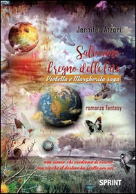 Salviamo il regno delle fate. Violetta e Margherita saga - Librerie.coop