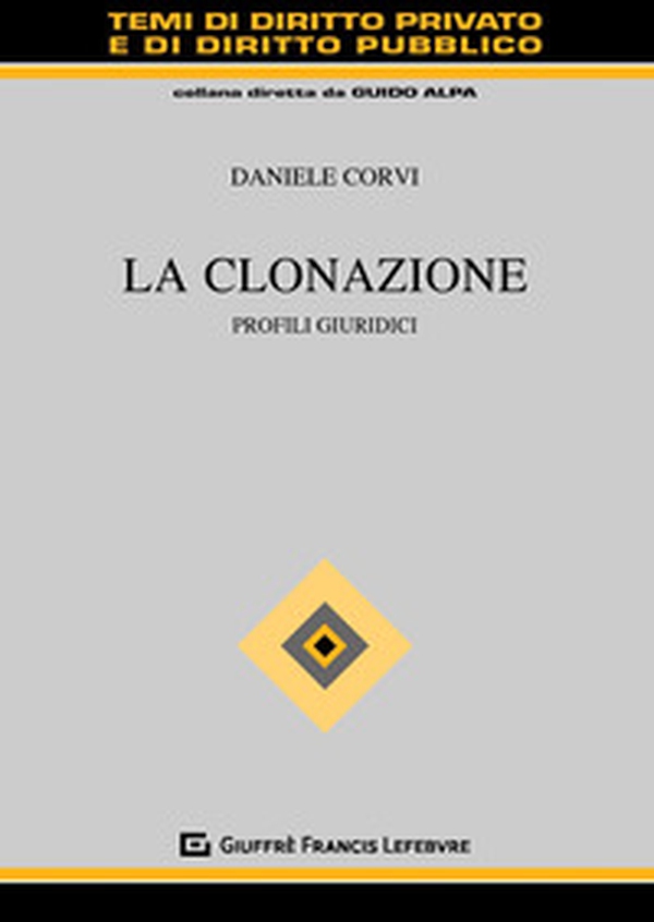 La clonazione. Profili giuridici - Librerie.coop