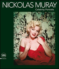 Nickolas Muray. Celebrity portraits - Librerie.coop