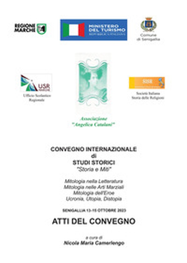 Atti del convegno internazionale di studi storici «Storia e miti» - Librerie.coop Atti del convegno internazionale di studi storici «Storia e miti» - Librerie.coop
