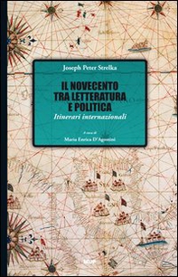 Il Novecento tra letteratura e politica. Itinerari internazionali - Librerie.coop