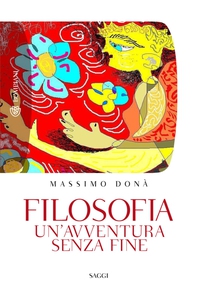 Filosofia. Un'avventura senza fine - Librerie.coop Filosofia. Un'avventura senza fine - Librerie.coop