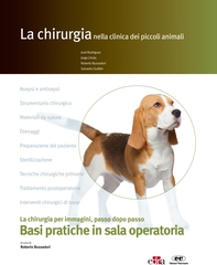 La chirurgia nella clinica dei piccoli animali - Librerie.coop