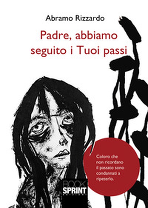 Padre, abbiamo seguito i tuoi passi - Librerie.coop Padre, abbiamo seguito i tuoi passi - Librerie.coop