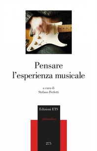 Pensare l'esperienza musicale - Librerie.coop