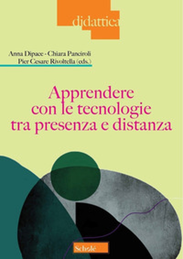 Apprendere con le tecnologie tra presenza e distanza - Librerie.coop Apprendere con le tecnologie tra presenza e distanza - Librerie.coop