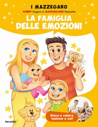 La famiglia delle emozioni. Gioca e colora insieme a noi - Librerie.coop