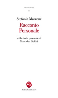 Racconto personale. Dalla storia personale di Mamadou Diakité - Librerie.coop