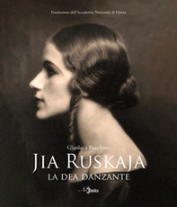 Jia Ruskaja. La dea danzante - Librerie.coop
