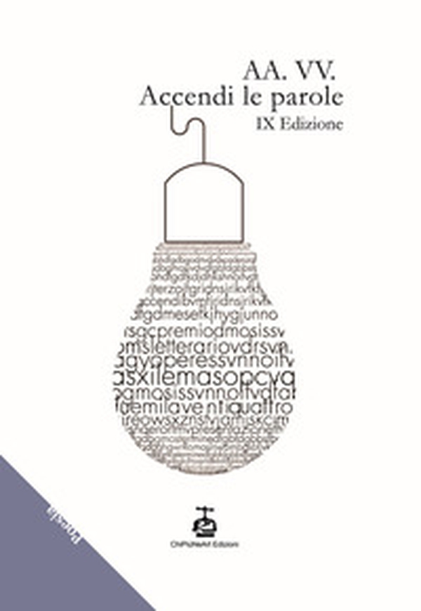 Accendi le parole. 9ª edizione - Librerie.coop Accendi le parole. 9ª edizione - Librerie.coop
