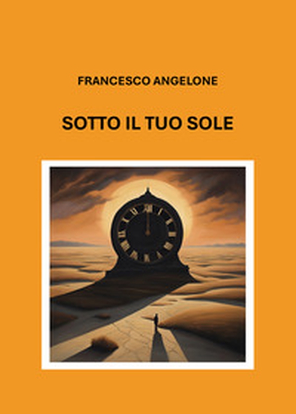 Sotto il tuo sole - Librerie.coop Sotto il tuo sole - Librerie.coop