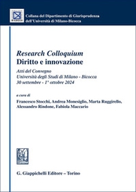 «Research Colloquium». Diritto e innovazione. Atti del Convegno (Università degli Studi di Milano-Bicocca, 30 settembre-1° ottobre 2024) - Librerie.coop «Research Colloquium». Diritto e innovazione. Atti del Convegno (Università degli Studi di Milano-Bicocca, 30 settembre-1° ottobre 2024) - Librerie.coop