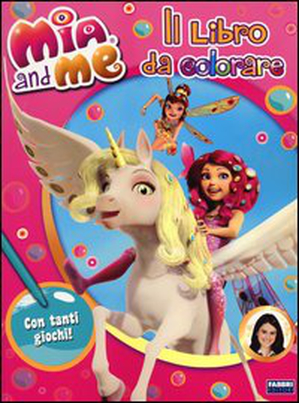 Mia and me. Il libro da colorare - Librerie.coop Mia and me. Il libro da colorare - Librerie.coop