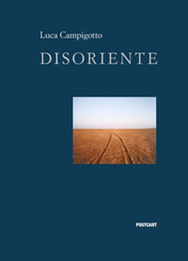 Disoriente - Librerie.coop Disoriente - Librerie.coop