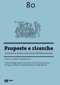 Proposte e ricerche. Economia e società nella storia dell'Italia centrale - Vol. 80 - Librerie.coop