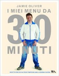 I miei menù da 30 minuti - Librerie.coop I miei menù da 30 minuti - Librerie.coop