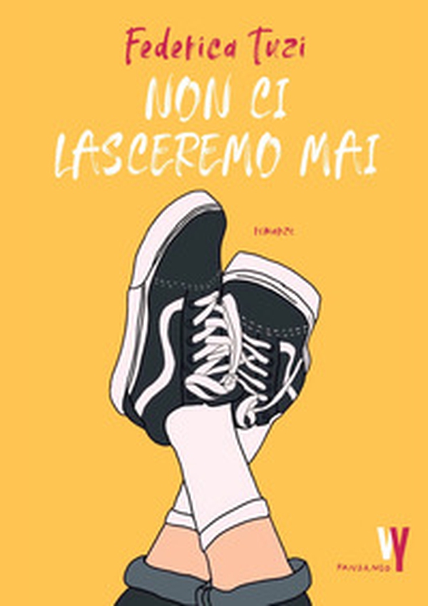 Non ci lasceremo mai - Librerie.coop Non ci lasceremo mai - Librerie.coop