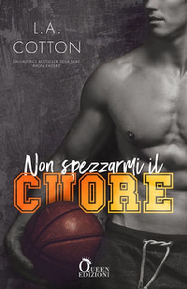 Non spezzarmi il cuore - Librerie.coop Non spezzarmi il cuore - Librerie.coop