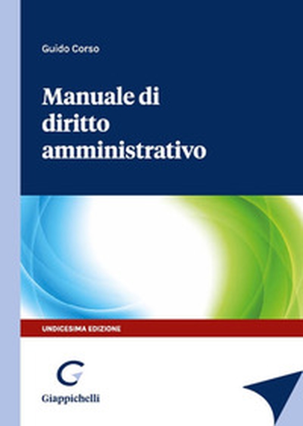 Manuale di diritto amministrativo - Librerie.coop Manuale di diritto amministrativo - Librerie.coop