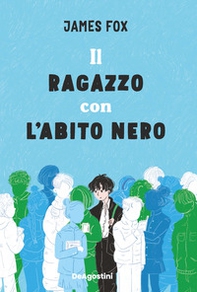 Il ragazzo con l'abito nero - Librerie.coop