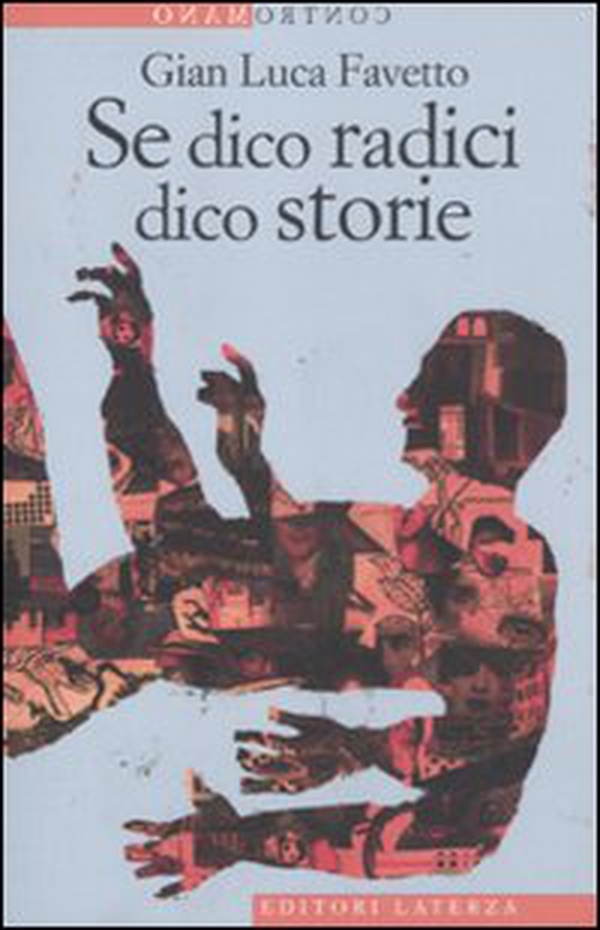 Se dico radici dico storie - Librerie.coop Se dico radici dico storie - Librerie.coop
