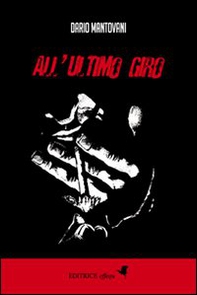 All'ultimo giro - Librerie.coop All'ultimo giro - Librerie.coop