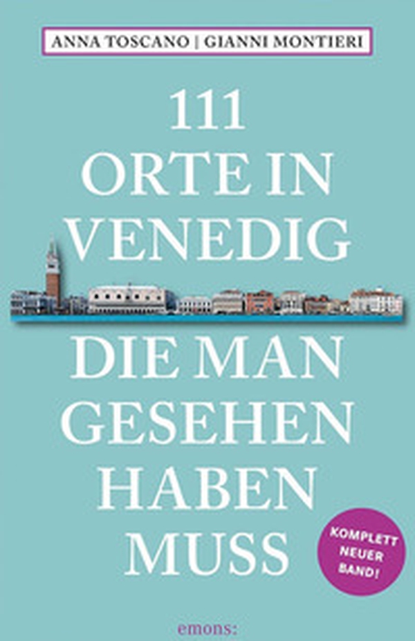 111 orte in Venedig die man gesehen haben muss - Librerie.coop 111 orte in Venedig die man gesehen haben muss - Librerie.coop
